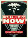 Cover image for Health Justice Now